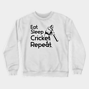 Eat Sleep Cricket Repeat Crewneck Sweatshirt